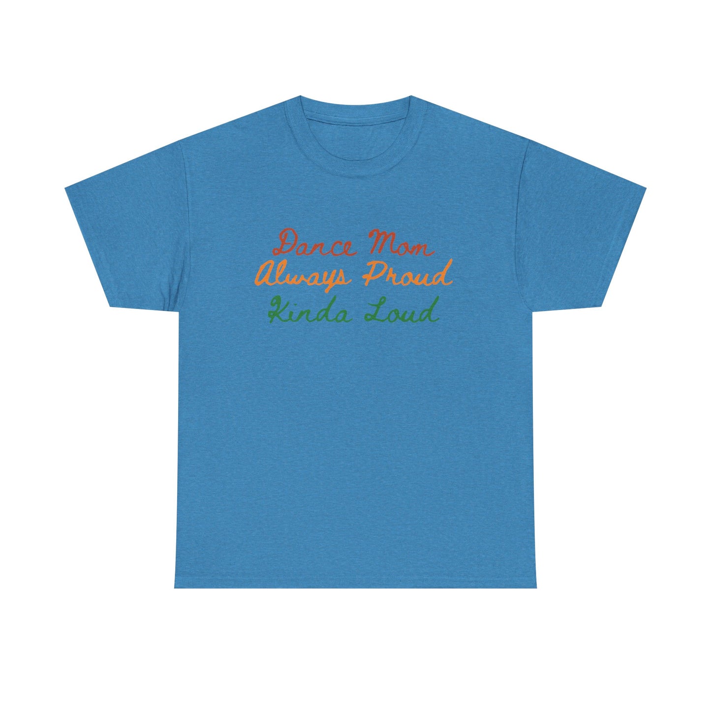 Supportive Dance Mom Unisex Tee - Proud Parent Gift for Recitals and Competitions