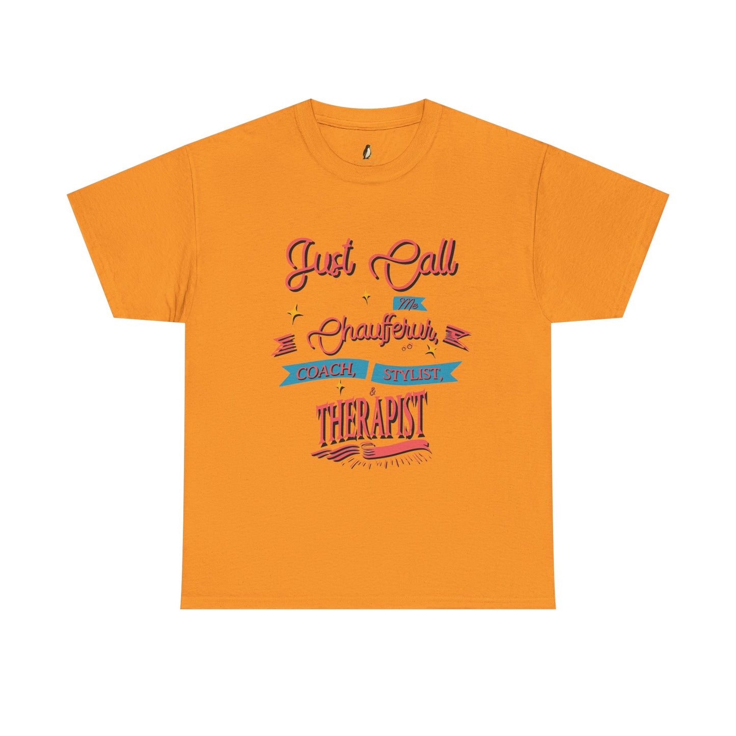 Dance Mom T-Shirt - Chauffeur, Coach, Stylist & Therapist Graphic Tee