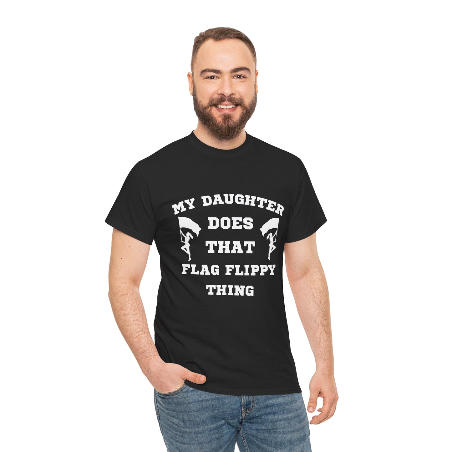 ColorGuard T-Shirt My Daughter Does That Flag Flippy Thing