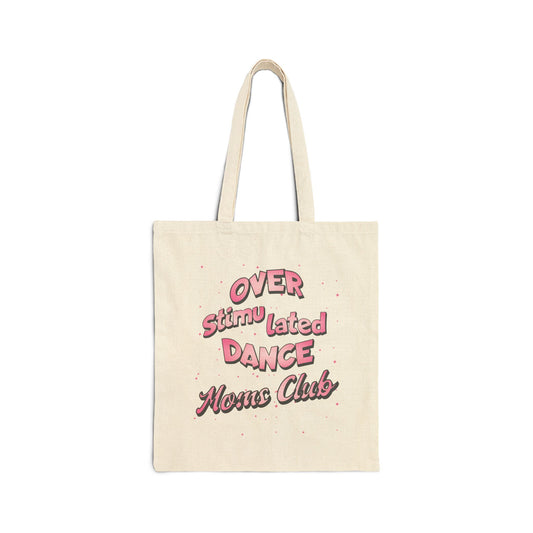 Stylish Dance Mom Canvas Tote: Eco-Friendly Shopper & Fun Gift for Busy Ballet Enthusiasts