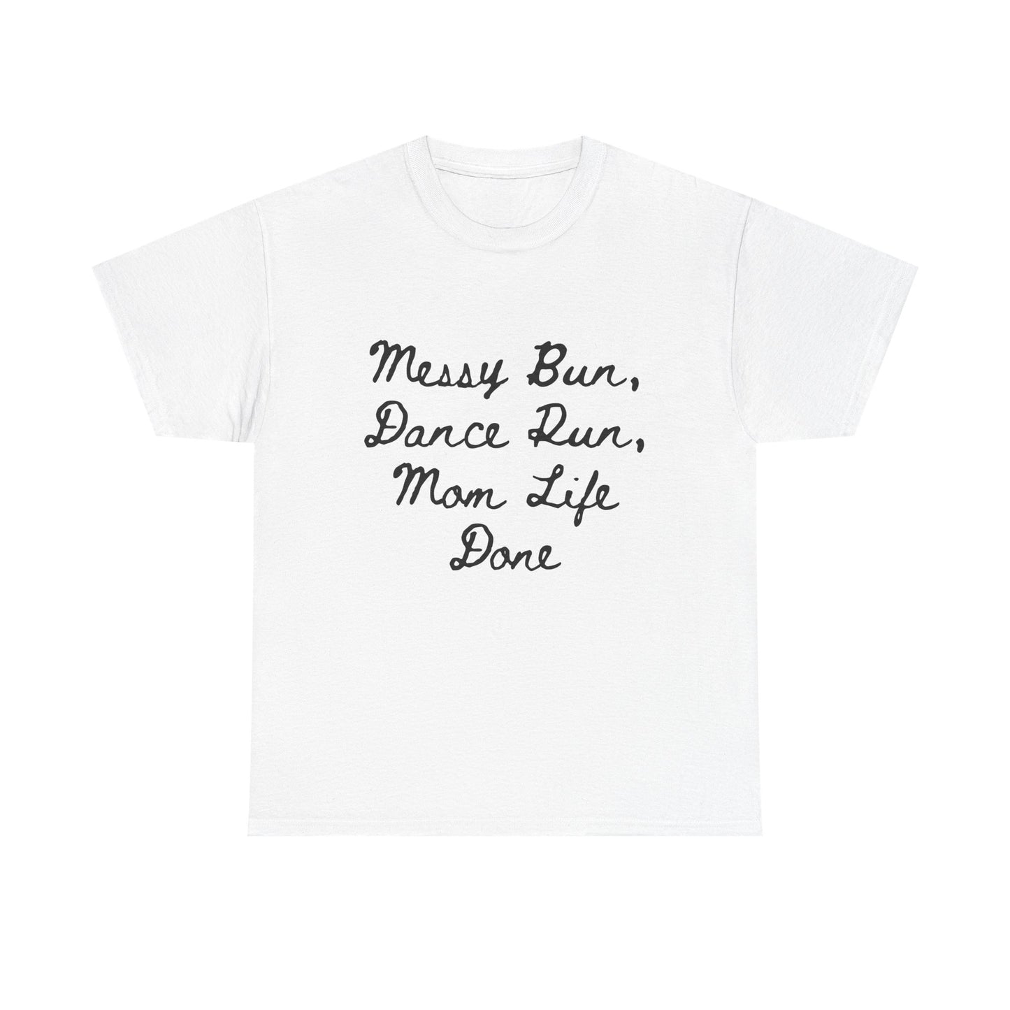 Messy Bun Mom Life Unisex Tee: Funny Graphic Shirt for Mothers, Comfortable Cotton Top Gift