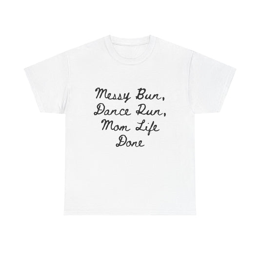 Messy Bun Mom Life Unisex Tee: Funny Graphic Shirt for Mothers, Comfortable Cotton Top Gift