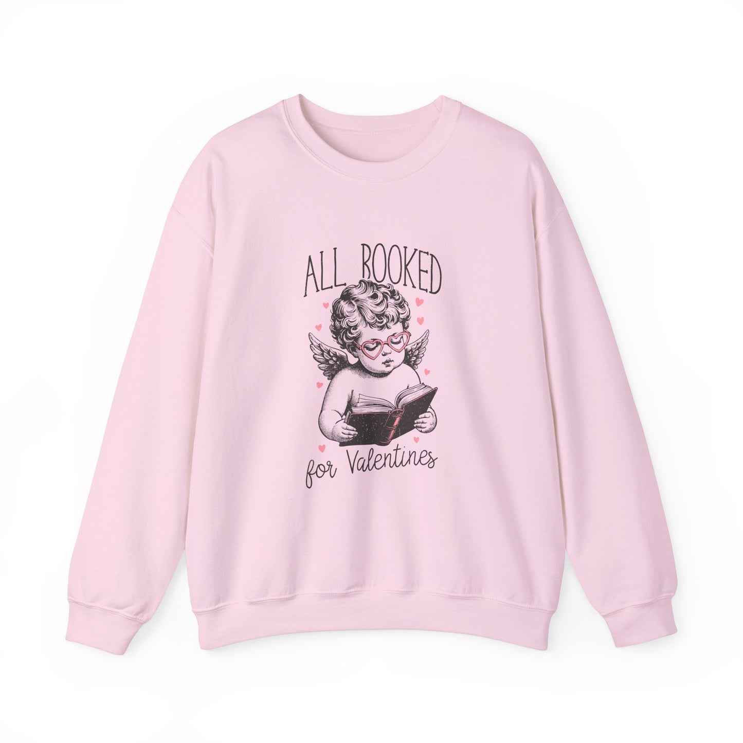 All Booked for Valentines Sweatshirt  - dubkelcreations.com